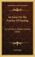 An Essay On The Practice Of Dueling
