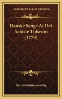 Danske Sange Af Det Aeldste Tidsrum (1779)