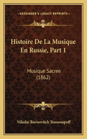 Histoire De La Musique En Russie, Part 1