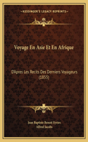 Voyage En Asie Et En Afrique