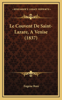 Couvent De Saint-Lazare, A Venise (1837)