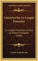 Causeries Sur La Langue Francaise