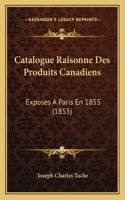 Catalogue Raisonne Des Produits Canadiens