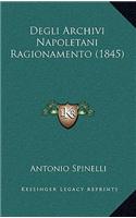 Degli Archivi Napoletani Ragionamento (1845)