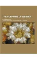 The Sorrows of Werter; A German Story