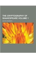 The Cryptography of Shakespeare Volume 1: (English)