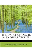The Dance of Death. and Other Stories