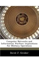 Computer Networks and Information Warfare