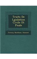 Trait S de L Gislation Civile Et P Nale