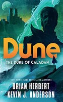 The Duke of Caladan: (Caladan Trilogy)