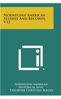 Norwegian American Studies and Records, V12
