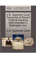 U.S. Supreme Court Transcript of Record Federal Housing Administration V. Darlington, Inc.