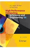 High Performance Computing in Science and Engineering ' 06: Transactions of the High Performance Computing Center, Stuttgart (Hlrs) 2006