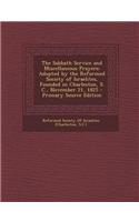 The Sabbath Service and Miscellaneous Prayers: Adopted by the Reformed Society of Israelites, Founded in Charleston, S. C., November 21, 1825