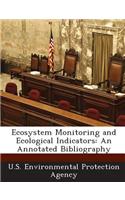 Ecosystem Monitoring and Ecological Indicators