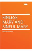 Sinless Mary and Sinful Mary