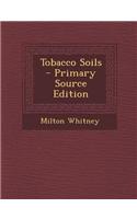 Tobacco Soils