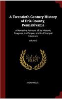 A Twentieth Century History of Erie County, Pennsylvania