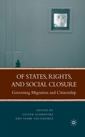 Of States, Rights, and Social Closure