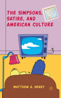 Simpsons, Satire, and American Culture