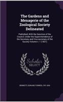 Gardens and Menagerie of the Zoological Society Delineated