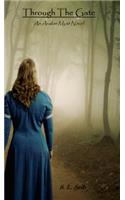 Through The Gate: An Avalon Myst Novel
