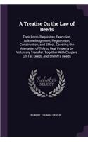 A Treatise On the Law of Deeds