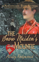 Snow Maiden's Mountie