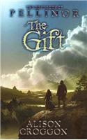 The Gift: The First Book of Pellinor(The Books of Pellinor)