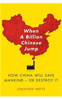 When a Billion Chinese Jump