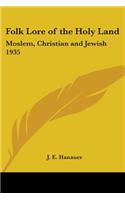 Folk Lore of the Holy Land