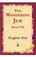 Wandering Jew, Book VII