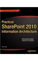 Practical Sharepoint 2010 Information Architecture