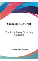 Guillaume De Greef: The Social Theory Of An Early Syndicalist(English)