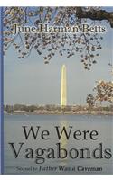 We Were Vagabonds