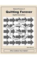 Natural Process of Quitting Forever