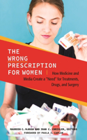 Wrong Prescription for Women