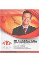 CEO Secrets to Team Building
