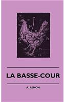 La Basse-Cour