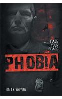 Phobia