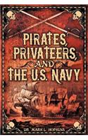 Pirates, Privateers, and the U.S. Navy