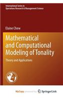 Mathematical and Computational Modeling of Tonality
