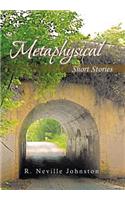 Metaphysical Short Stories
