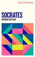 Great Philosophers: Socrates