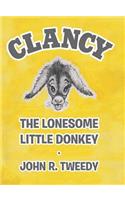 Clancy the Lonesome Little Donkey