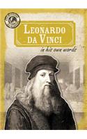 Leonardo Da Vinci in His Own Words