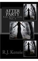 After Party- Life After Life Vol. 1