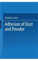 Adhesion of Dust and Powder