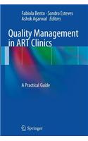 Quality Management in ART Clinics