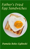 Father's Fried Egg Sandwiches